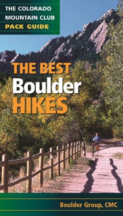 Colorado Mountain Club The Best Boulder Hikes 0