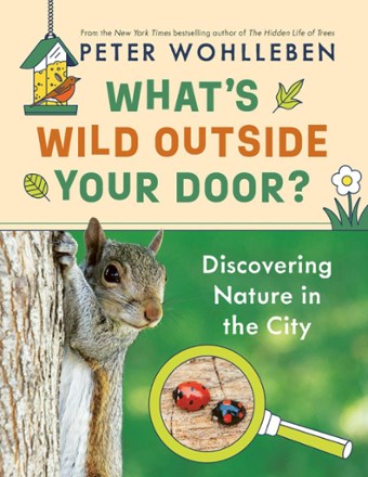  What's Wild Outside Your Door? 0
