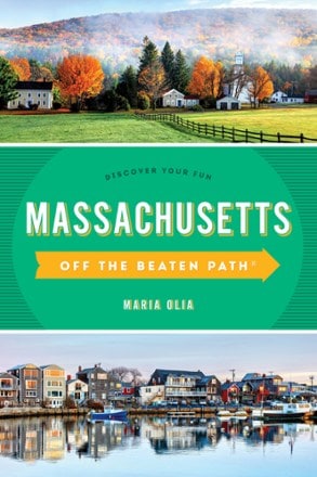 Globe Pequot Press Massachusetts Off the Beaten Path - 8th Edition 0