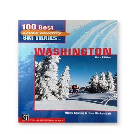 Mountaineers Books 100 Best Cross-Country Ski Trails in Washington - 3rd Edition 0