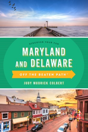 Globe Pequot Press Maryland & Delaware Off the Beaten Path - 10th Edition 0
