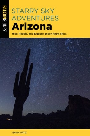 FalconGuides Starry Sky Adventures Arizona 0