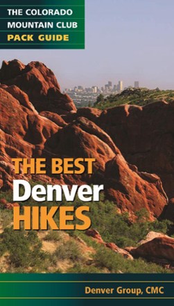Colorado Mountain Club The Best Denver Hikes 0