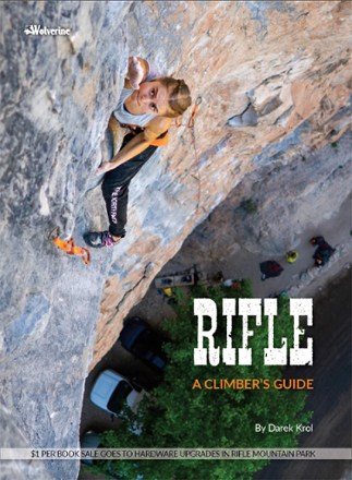 Wolverine Rifle: A Climber's Guide - 4th Edition 0