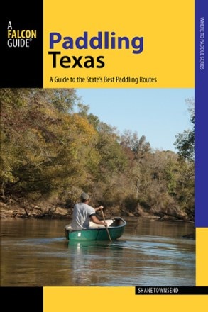 FalconGuides Paddling Texas 0