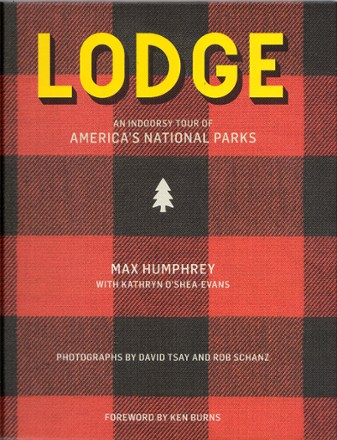 Gibbs Smith Lodge: An Indoorsy Tour of America's National Parks 0
