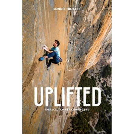 Patagonia Books Uplifted: The Evolution of a Climbing Life 0