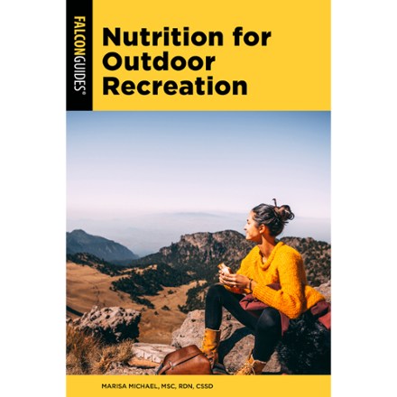 FalconGuides Nutrition for Outdoor Recreation 0