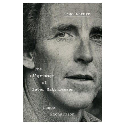 Pantheon True Nature: The Pilgrimage of Peter Matthiessen 0