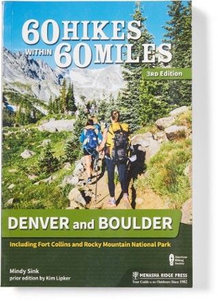 Menasha Ridge Press 60 Hikes Within 60 Miles: Denver and Boulder - 3rd Edition 0