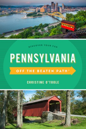 Globe Pequot Press Pennsylvania Off the Beaten Path - 13th Edition 0
