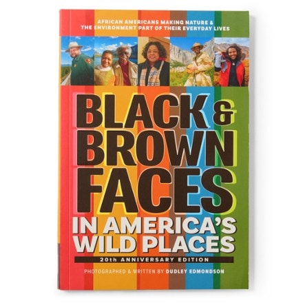 Adventure Publications Black & Brown Faces in America's Wild Places - 20th Anniversary Edition 1