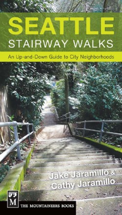 Mountaineers Books Seattle Stairway Walks: An Up-and-Down Guide to City Neighborhoods 0
