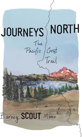 Mountaineers Books Journeys North: The Pacific Crest Trail 0