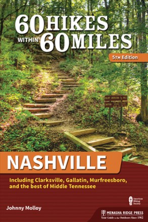 Menasha Ridge Press 60 Hikes Within 60 Miles: Nashville - 5th Edition 0