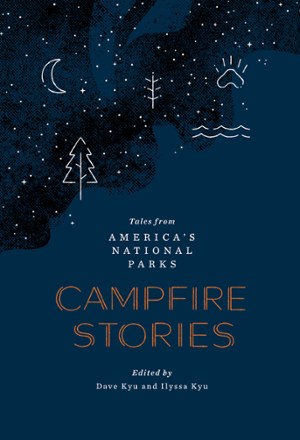 Mountaineers Books Campfire Stories: Tales from America's National Parks 0