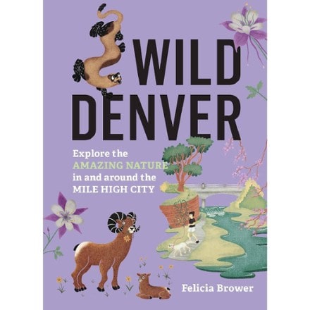 Timber Press Wild Denver 0