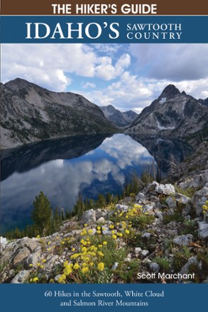 Hiking Idaho The Hiker's Guide: Idaho's Sawtooth Country 0