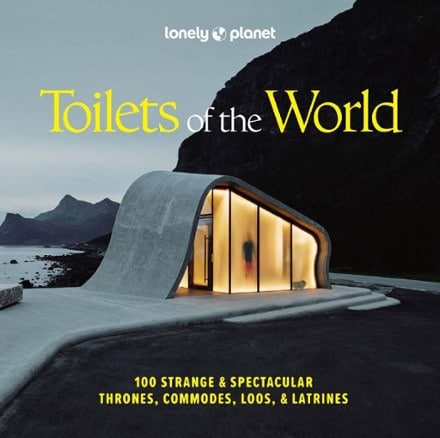 Lonely Planet Guides Toilets of the World - 2nd Edition 0