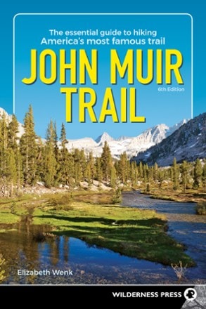 Wilderness Press John Muir Trail - 6th Edition 0