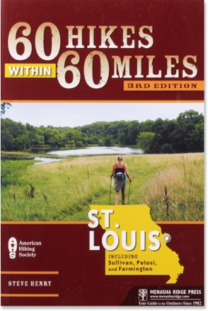 Menasha Ridge Press 60 Hikes within 60 Miles of St. Louis - 3rd Edition