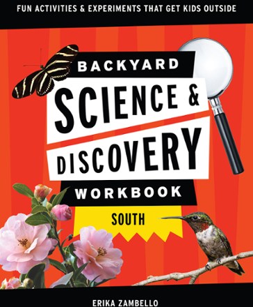 Adventure Publications Backyard Science & Discovery Workbook: South 0