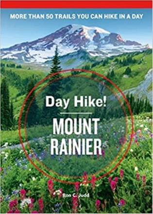 Sasquatch Books Day Hike! Mount Rainier - 4th Edition 0