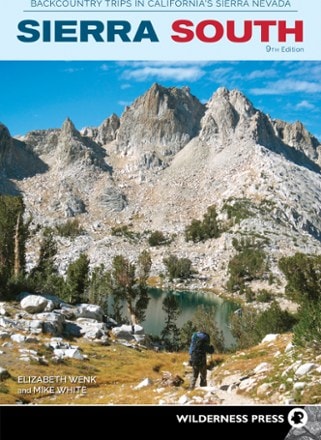 Wilderness Press Sierra South: Backcountry Trips in California's Sierra Nevada - 9th Edition 0