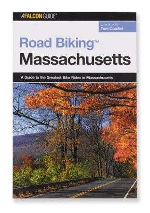 FalconGuides Road Biking Massachusetts: A Guide to the Greatest Bike Rides in Massachusetts 0