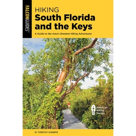 FalconGuides Hiking South Florida and the Keys 0