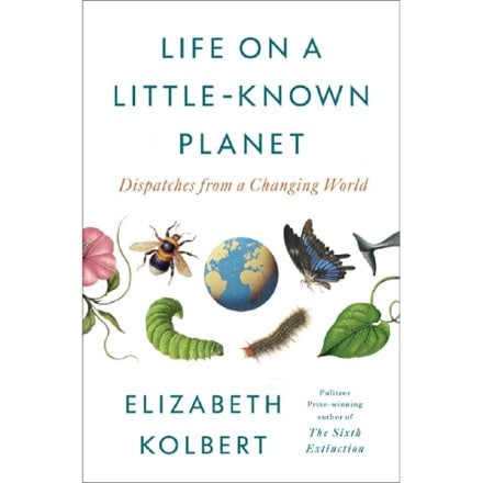 Crown Life on A Little-Known Planet: Dispatches from a Changing World 0