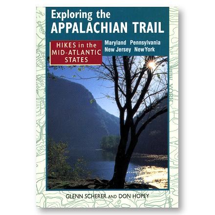 Stackpole Books Exploring The Appalachian Trail: Hikes In The Mid-Atlantic States