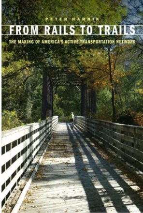 From Rails to Trails: The Making of America's Active Transportation Network 0