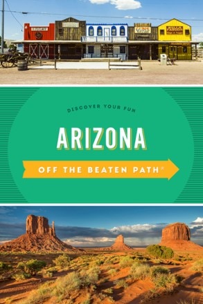 Globe Pequot Press Arizona Off the Beaten Path Arizona - 8th Edition 0