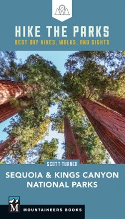 Mountaineers Books Hike the Parks: Sequoia & Kings Canyon National Parks 0