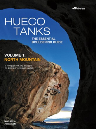 Wolverine Hueco Tanks Volume 1: North Mountain 0