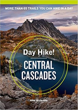 Sasquatch Books Day Hike! Central Cascades - 4th Edition 0
