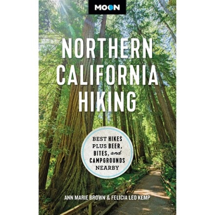 MOON Northern California Hiking: Best Hikes Plus Beer, Bites, and Campgrounds Nearby 0