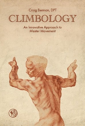 Sharp End Publishing Climbology: An Innovative Approach to Master Movement 0