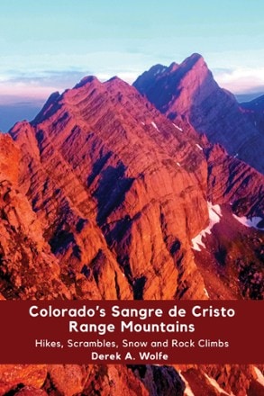 Sharp End Publishing Colorado's Sangre de Cristo Range Mountains: Hikes Scrambles, Snow and Rock Climbs 0