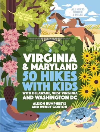 Timber Press 50 Hikes with Kids: Virginia and Maryland 0