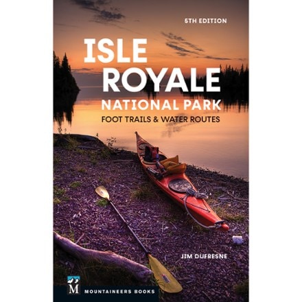 Mountaineers Books Isle Royale National Park - 5th Edition 0