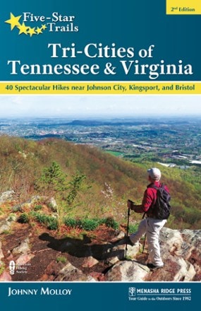 Menasha Ridge Press Five-Star Trails: Tri-Cities of Tennessee & Virginia - 2nd Edition 0