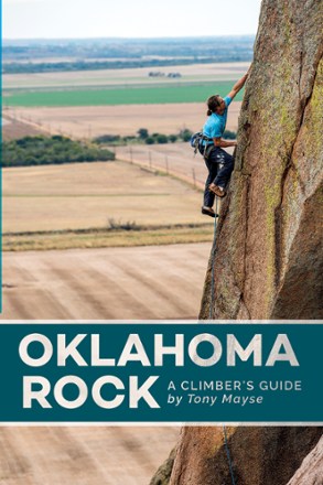 Sharp End Publishing Oklahoma Rock: A Climber's Guide 0