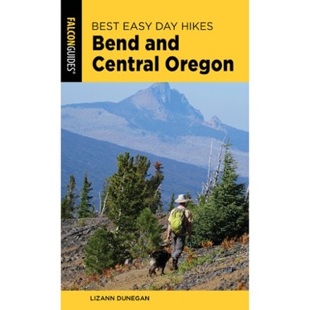 FalconGuides Best Easy Day Hikes: Bend and Central Oregon - 4th Edition 0