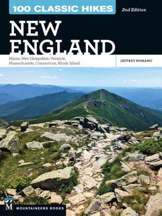 Mountaineers Books 100 Classic Hikes: New England - 2nd Edition 0