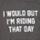 Color: I'm Riding That Day