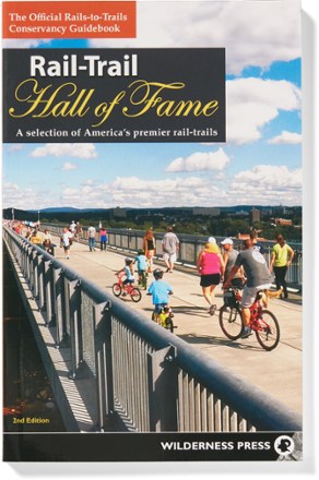 Wilderness Press Rail-Trail Hall of Fame: A Selection of America's Premier Rail-Trails (Revised) 0