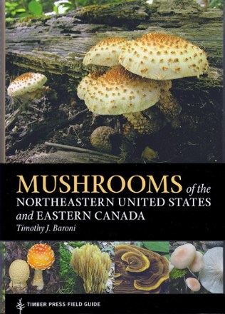 Timber Press Mushrooms of the Northeastern United States and Eastern Canada 0