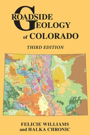 Mountain Press Roadside Geology of Colorado - 3rd Edition 0